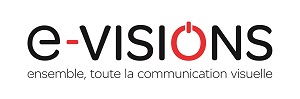 E-VISIONS, ensemble toute la communication visuelle